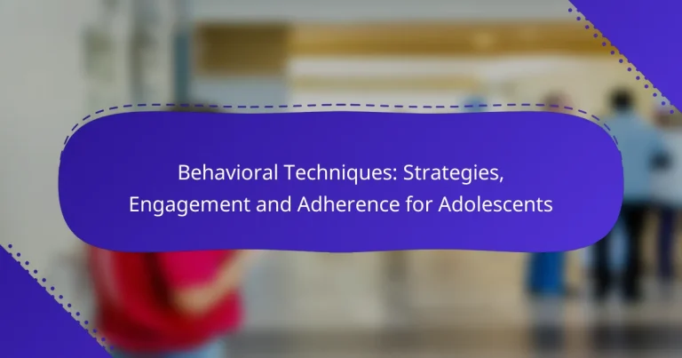 Elgesio metodai: strategijos, įsitraukimas ir laikymasis paauglių atžvilgiu