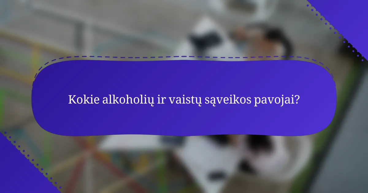 Kokie alkoholių ir vaistų sąveikos pavojai?